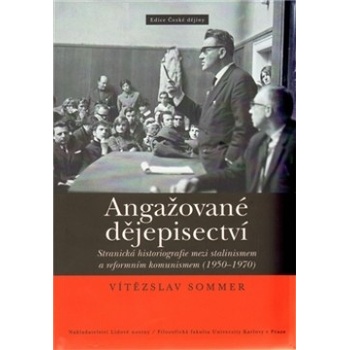 Angažované dějepisectví