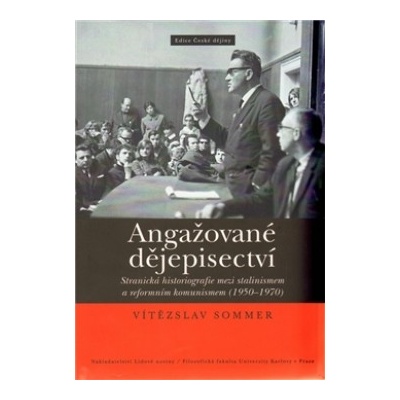 Angažované dějepisectví