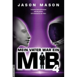 Mein Vater war ein MiB - Band 4 | Jan van Helsing (ISBN: 9783938656853)