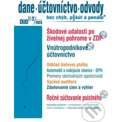 Dane, účtovníctvo, odvody bez chýb, pokút a penále č. 11-12 / 2023 - Škodové udalosti v zákone o dani z príjmov - Poradca s.r.o.