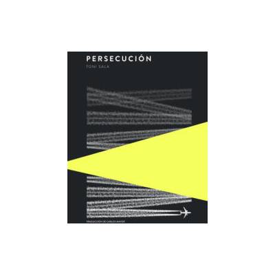 PERSECUCION | SALA, TONI
