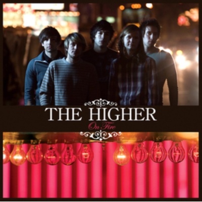 On fire - The Higher LP