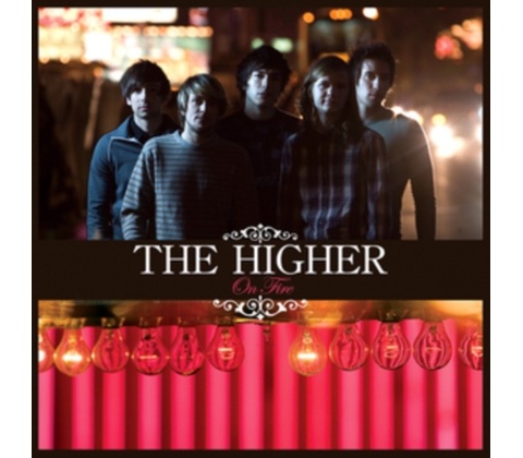 On fire - The Higher LP