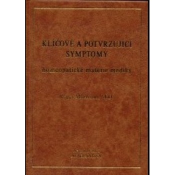 Klíčové a potvrzující symptomy homeopatické materie mediky 20%