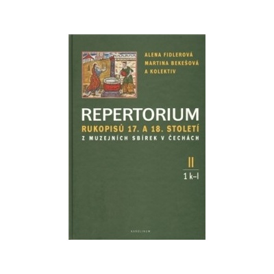 Repertorium rukopisů 17. a 18. století z muzejních sbírek v čechách II. 1 k-l + 2 m-o kol.