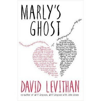 Marly's Ghost: David Levithan