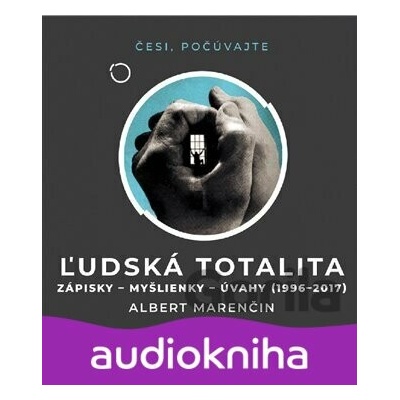 Ľudská totalita - Albert Marenčin