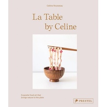 La Table by Celine Exquisite Food Art That Brings Nature to the Plate Rousseau Celine