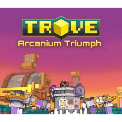 Trove - Arcanium Triumph Pack