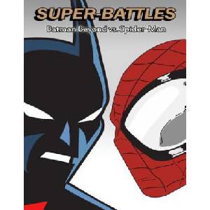 Super-Battles: Batman Beyond v/s Spider-Man (ISBN: 9781511576833)