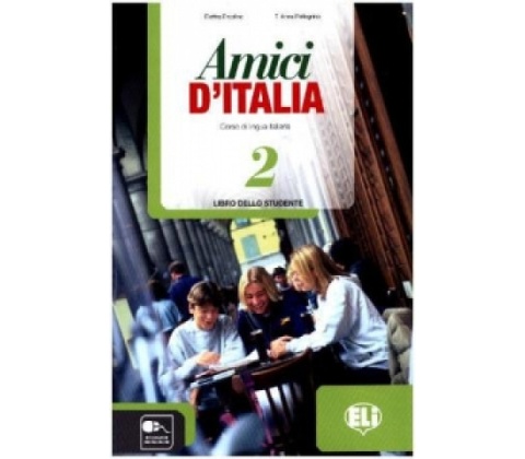Amici d´Italia - 2 Libro dello studente