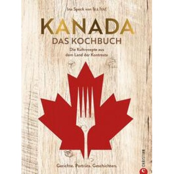 Kanada. Das Kochbuch