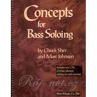 Concepts for Bass Soloing by Ch.Sher & M.Johnson + 2x CD