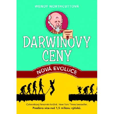 Darwinovy ceny: nová evoluce Wendy Northcuttová CZ