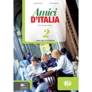 Amici d´Italia - 2 Libro dello studente