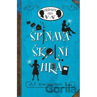 Špinavá školní hra - Robin Stevens