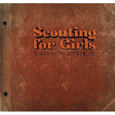 Scouting For Girls - The Place We Used To Meet (Deluxe Edition) (2 CD) (0196588194528)