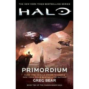 Halo: Primordium: Book Two of the Forerunner Saga | Greg Bear (ISBN: 9781982111779)
