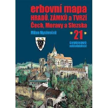 Erbovní mapa hradů, zámků a tvrzí Čech, Moravy a Slezska 21 - Mysliveček Milan