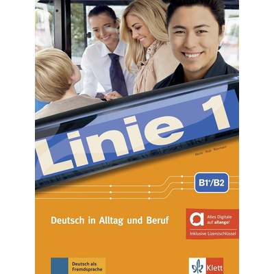 Linie 1 - 4 (B1+/B2) – Hybride Ausgabe – Kurs./Übungsbuch + MP3/Video allango.net + Lizenz (24 Monate)