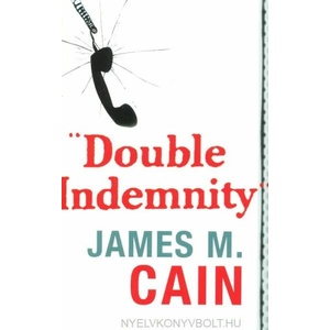 Double Indemnity | James M. Cain (2005)