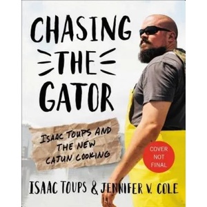 Chasing the Gator | Isaac Toups, Jennifer V. Cole (ISBN: 9780316465779)