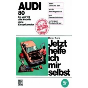 Audi 80 | Dieter Korp (ISBN: 9783879433759)