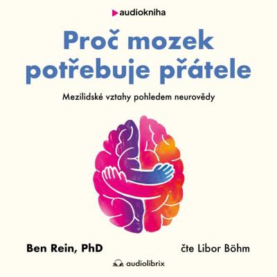 Proč mozek potřebuje přátele