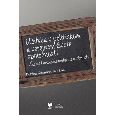 Učitelia v politickom a verejnom živote spoločnosti - Ľubica Kázmerová