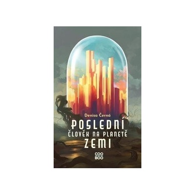 Poslední člověk na planetě Zemi