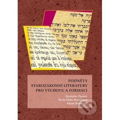 Podněty starozákonní literatury pro výchovu a formaci