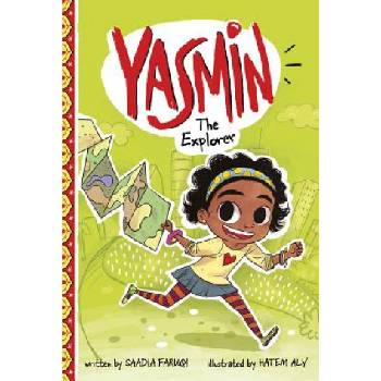 Yasmin the Explorer | Saadia Faruqi, Hatem Aly