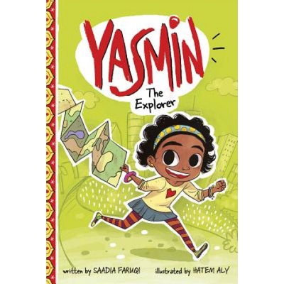 Yasmin the Explorer | Saadia Faruqi, Hatem Aly