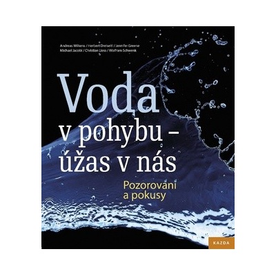 Voda v pohybu - úžas v nás
