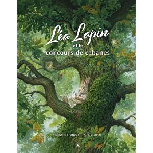 Léa Lapin et le concours de cabanes | Steve Richardson, Chris Dunn (ISBN: 9791096315949)
