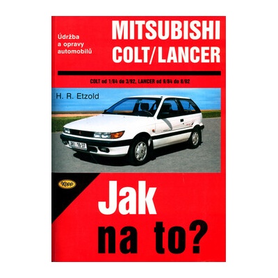 Mitsubishi Colt/Lancer 1/84 - 8/92 - Jak na to? - 54.