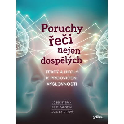Poruchy řeči nejen dospělých - Julie Cadorini, Josef Štěpán