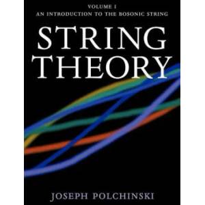 String Theory: Volume 1, An Introduction to the Bosonic String (2005)