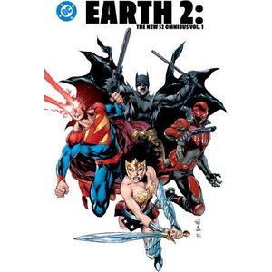 Earth 2: The New 52 Omnibus Vol. 1 | Nicola Scott (ISBN: 9781799507666)