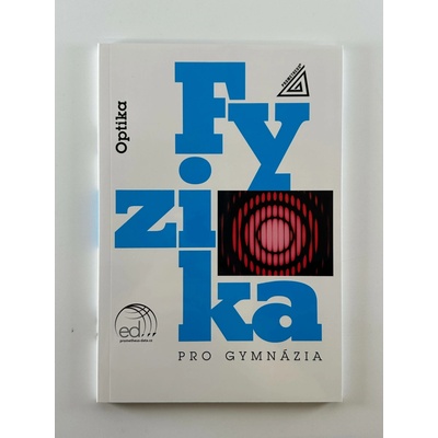 Fyzika pro gymnázia – Optika (kniha + ED) - Oldřich Lepil