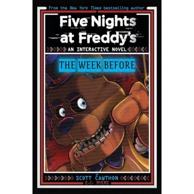 Five Nights at Freddy's New YA #1 Five Nights at Freddy's: The Week Before | Scott Cawthon