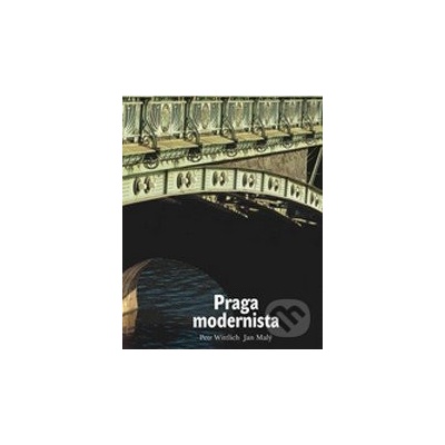 Praga modernista. Formas de un estilo