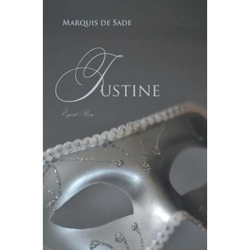 Egoist Press Justine | Marquis De Sade