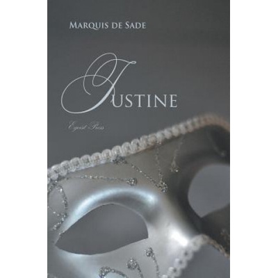 Egoist Press Justine | Marquis De Sade