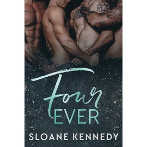 Four Ever | Sloane Kennedy (ISBN: 9781793959485)