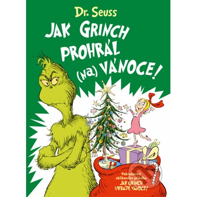 Jak Grinch prohrál (na) Vánoce