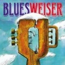 BLUESWEISER: BLUESWEISER CD