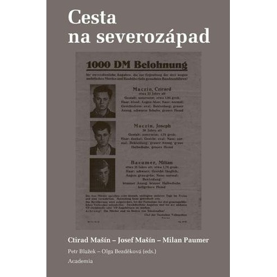 Cesta na severozápad - Blažek Petr