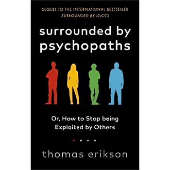 Surrounded by Psychopaths - Thomas Erikson