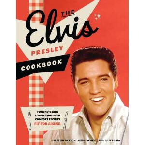 The Elvis Presley Cookbook | Ralph Gevirtz, Julie Bandy (ISBN: 9781400256280)